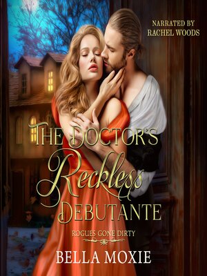cover image of The Doctor's Reckless Debutante